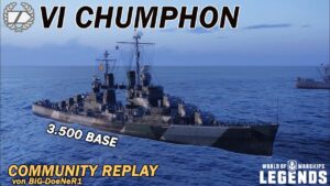 CHUMPHON - Community Replay von BiG-DoeNeR1 - World of Warships Legends