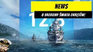 Podsumowanie aktualizacji 12.8 - 8 urodziny świata okrętów! | World of Warships