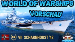Scharnhorst 43' T7/DEU/BB *Die "NETTE" Schwester?!* *Vorschau* ⚓️ in World of Warships 🚢
