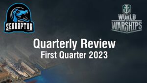 World of Warships - Quarterly Review: First Quarter 2023