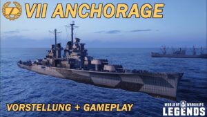 ANCHORAGE - Vorstellung und erstes Gameplay - World of Warships Legends