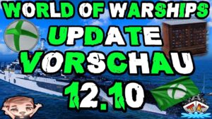 Asymetrische Gefechte, King of the Sea, Xbox mit Update 12.10 *Vorschau*⚓️in World of Warships 🚢