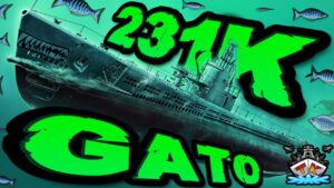 Gato drückt 231K *TOORRRRPPSS* "Sub-Club" ⚓️ in World of Warships 🚢 Uboot Submarine
