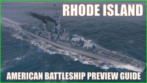USS Rhode Island American US Battleships World of Warships Wows Guide