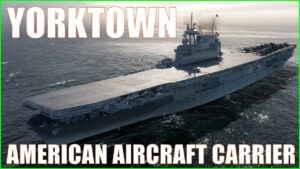 USS Yorktown American Aircraft Carriers US Navy CV-5 World of Warships