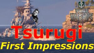 World of Warships- Tsurugi First Impressions: A Japanese Georgia? Or Another IJN Let Down?