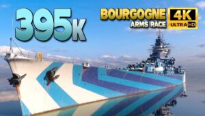 Battleship Bourgogne: Almost 400k in Arms race - World of Warships