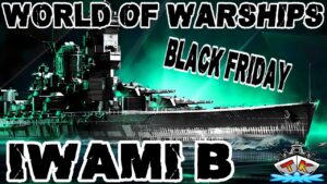 Iwami Black mit ganz viel MIMIMI im *Black Friday Special*⚓️ in World of Warships 🚢