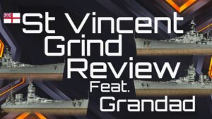 St Vincent Grind Review Feat Grandad - World of Warships Blitz