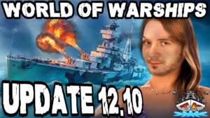 Update 12.10 Kapitänskills, Nawarin & Asymetrische Gefechte *PATCHNOTES* ⚓️ in World of Warships 🚢