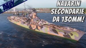WORLD OF WARSHIPS ITA ► NAVARIN,LA PRIMA CORAZZATA SOVIETICA A SECONDARIE