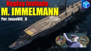 World Of warships Español: Replay invitada | Max Immelmann (JosueVIII_D)
