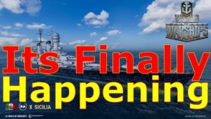 World of Warships- ITS FINALLY HAPPENING! The Battleship We've Been Waiting For Is Coming Soon!