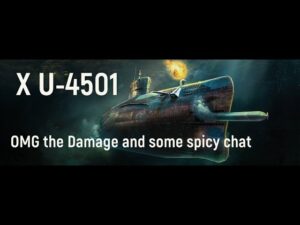 World of Warships - U-4501 Replay , love the Damage and spicy chat