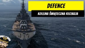 Defence - Kolejna świąteczna recenzja | World of Warships