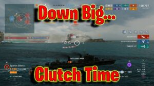 Down Bad The Epic Clutch! (World of Warships Legends)