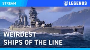 [EN] Weirdest: Ships of The Line - World of Warships: Legends