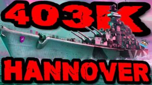 Hannover drückt 403K DMG *DEUTSCHELAND!!* im "400K Club" ⚓️ in World of Warships 🚢 #worldofwarships