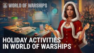 Holiday Activities in World of Warships