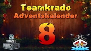 Tag 8 im World of Warships "TK" Adventskalender 2023 Edition 🎅#worldofwarships