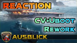 🤬 Überdreht WG? 😨 CV & Uboot Rework ⚓ Reaktion! #worldofwarships #wows #warships