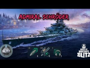 World of Warships Blitz: Admiral Schröder