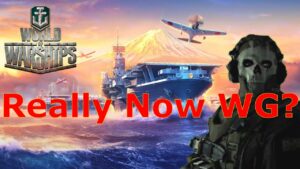 World of Warships- Really WG? REALLY Now??