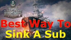 World of Warships- The BEST Way To Sink Submarines