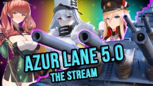 Azur Lane/Update Stream! in World of Warships Legends