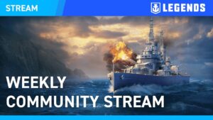 [EN] Weekly Community Stream - World of Warships: Legends
