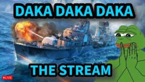 Its Daka Time in World of Warships Legends