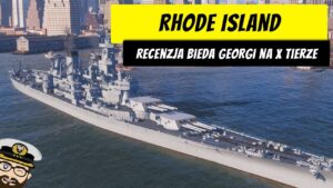 Rhode Island - Recenzja bieda Georgi na X tierze. | World of Warships