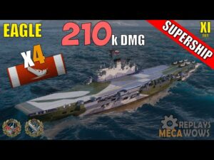 SUPERSHIP Eagle 4 Kills & 210k Damage | World of Warships Gameplay