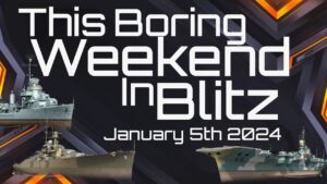 This Weekend in World of Warships Blitz - January 5th 2024