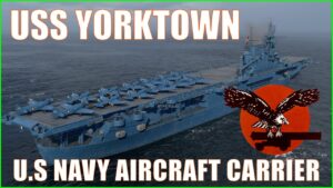 USS Yorktown American Aircraft Carriers US Navy CV-5 World of Warships