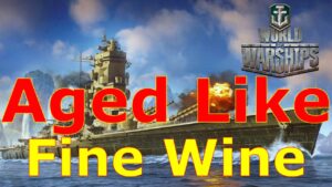 World of Warships- I Despised This Ship, But She's Aged Like Wine
