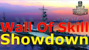 World of Warships- The Great Wall Of Skill Showdown