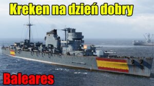 Baleares -  Kraken i opis okrętu World of Warships
