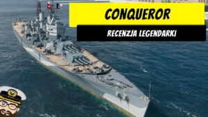 Conqueror - Recenzja legendarki (modułu specjalnego) | World of Warships