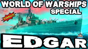 EDGAR der Britische TRAUM!!! *SPECIAL* ⚓️ in World of Warships 🚢 #worldofwarships
