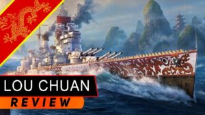 ЛИНКОР LOU CHUAN! КЛОН, ПРЕВЗОШЕДШИЙ ОРИГИНАЛ! МИР КОРАБЛЕЙ/WORLD OF WARSHIPS