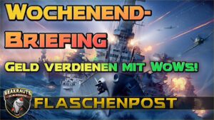 😎 Wochenend-Briefing 💸 Das musst du wissen! #worldofwarships #wows #warships