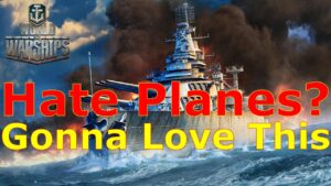 World of Warships- Hate Planes? You're Gonna LOVE This