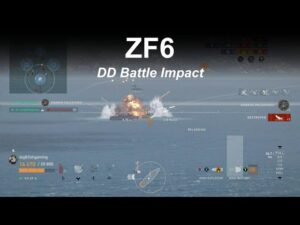 ZF6 Big DD Battle Impact - World of Warships Legends - Commentary
