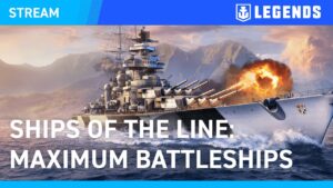 [EN] Ships of the Line: Maximum Battleships - World of Warships: Legends