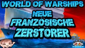 Franzosen bekommen einen DD Split!  *VORSCHAU* ⚓️ in World of Warships 🚢 #worldofwarships