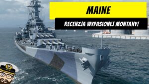 Maine - Recenzja wypasionej Montany! | World of Warships