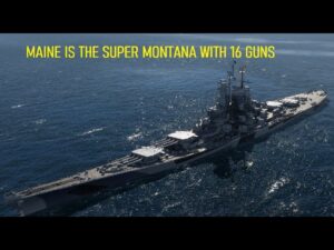 Maine - THE AMAZING 16 GUN SUPER MONTANA IS COMING TO WORLD OF WARSHIPS
