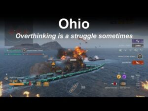 Ohio Overthinking is a struggle - World of Warships Legends - Stream Highlight
