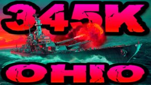 Ohio drückt 345K DMG *💯AMERICA💯* im "300K Club" ⚓️ in World of Warships 🚢